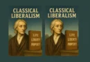 IGNOU Assignment Short Note on Classical Liberalism