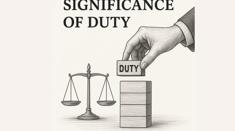Significance of Duty