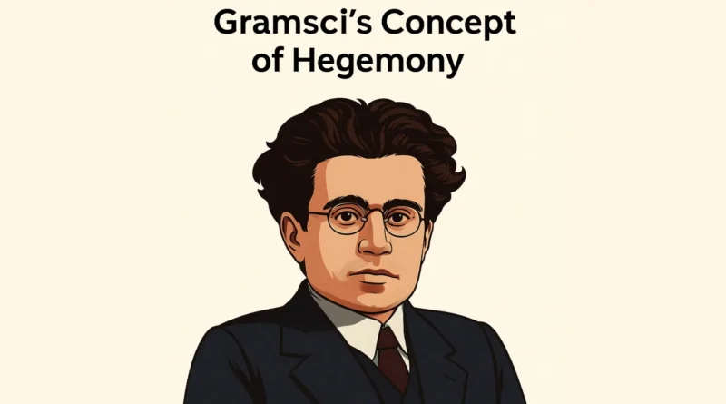 IGNOU Assignment Short Note Gramscis concept of Hegemony